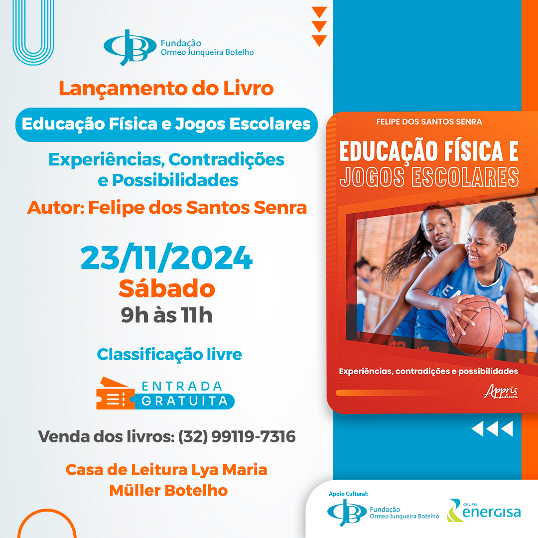 Lançamento do Livro – Educação Física e Jogos Escolares: Experiências, Contradições e Possibilidades